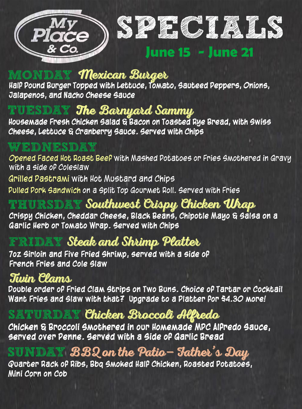 Chalkboard menu: My Place & Co. Specials for June 15–21 with daily dishes listed (Monday–Sunday).