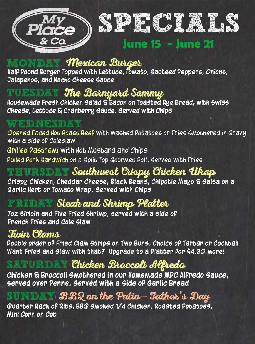 Chalkboard menu of weekly specials (June 15–21), listing daily dishes from Mexican Burger to BBQ on the Patio.